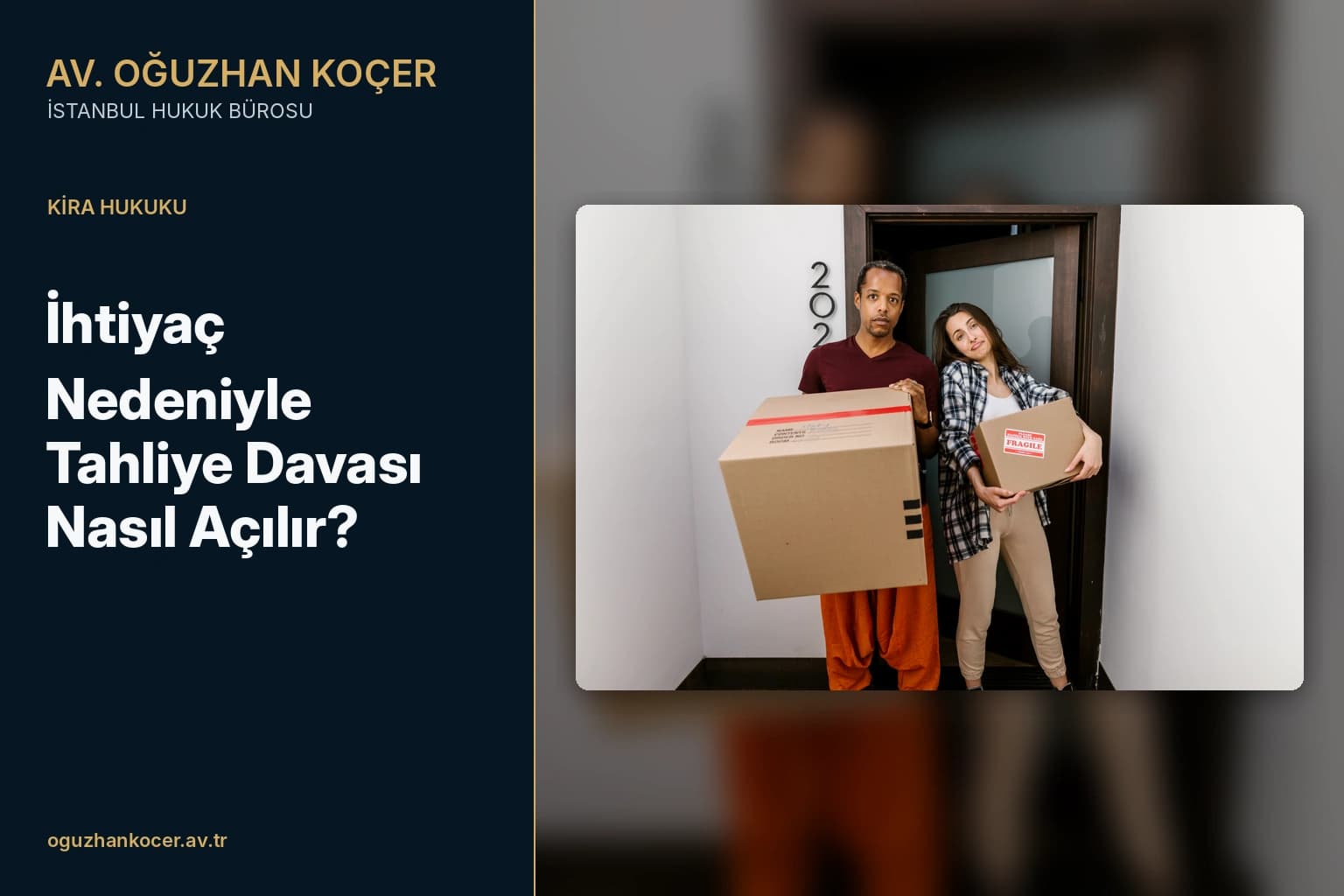 İhtiyaç nedeniyle tahliye davası nasıl açılır
